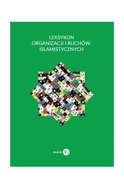 Leksykon organizacji i ruchów islamistycznych