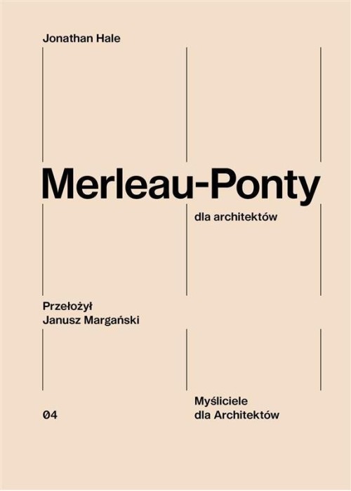 Merleau-Ponty dla architektów