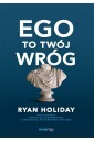 Ego to Twój wróg