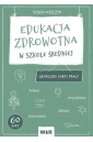 Edukacja zdrowotna. Graficzne KP dla LO