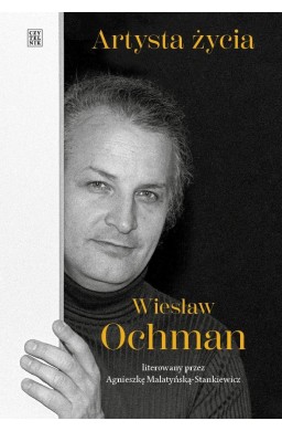 Artysta życia. Wiesław Ochman