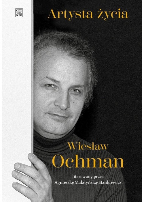 Artysta życia. Wiesław Ochman