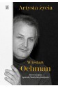 Artysta życia. Wiesław Ochman