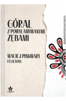 Góral z powyłamywanymi zębami