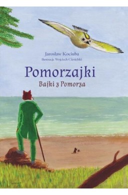 Pomorzajki. Bajki z Pomorza