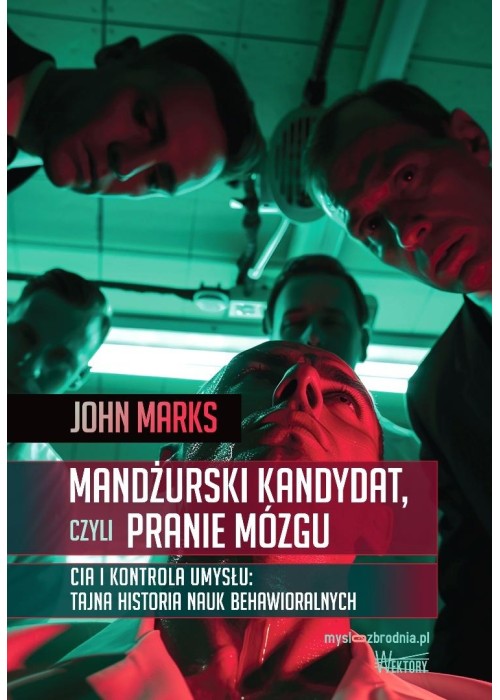 Mandżurski kandydat, czyli pranie mózgu