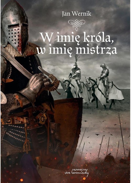 W imię króla, w imię mistrza
