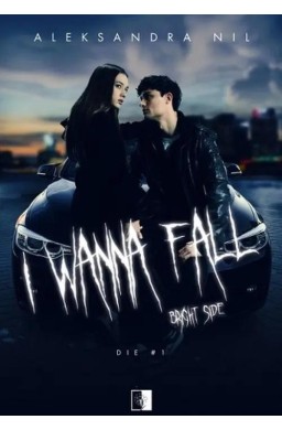 I Wanna Fall Bright Side