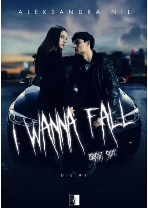 I Wanna Fall Bright Side