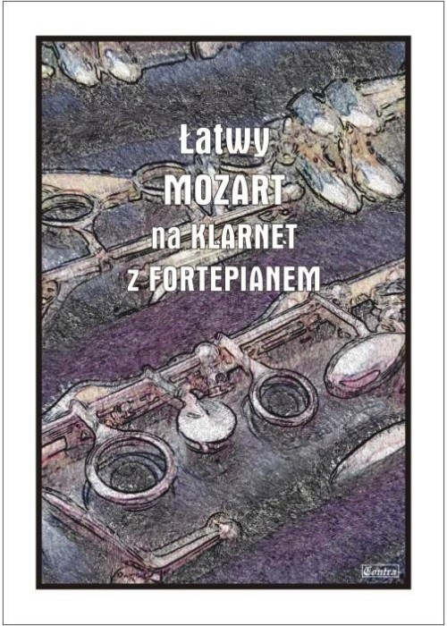Łatwy Mozart na klarnet z fortepianem