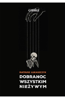 Dobranoc wszystkim nieżywym