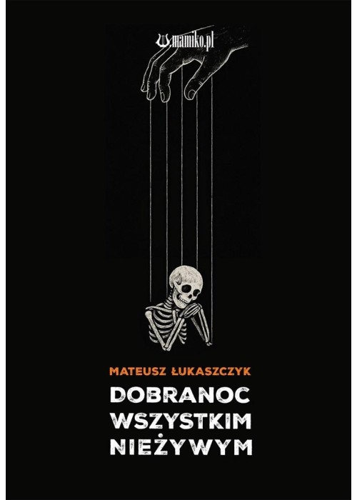 Dobranoc wszystkim nieżywym