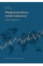 Międzynarodowy rynek walutowy. Wybrane zagadnienia