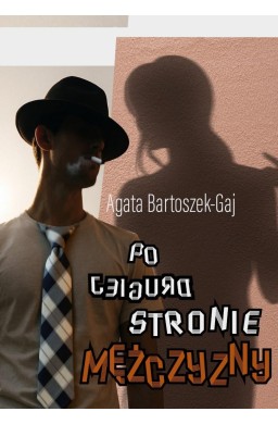 Po drugiej stronie mężczyzny