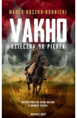 Vakho. Ucieczka do piekła