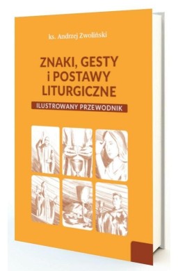 Znaki, gesty i postawy liturgiczne w.2