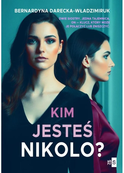 Kim jesteś, Nikolo?
