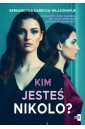 Kim jesteś, Nikolo?