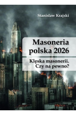 Masoneria polska 2026. Klęska masonerii...
