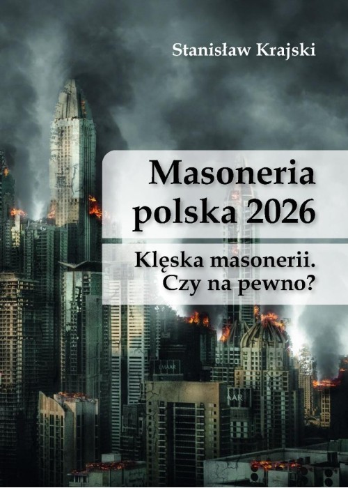 Masoneria polska 2026. Klęska masonerii...