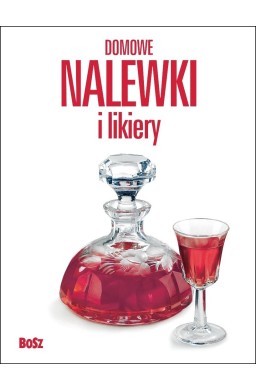 Domowe nalewki i likiery