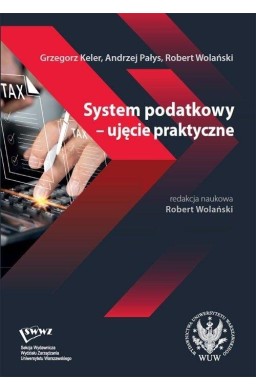System podatkowy - ujęcie praktyczne