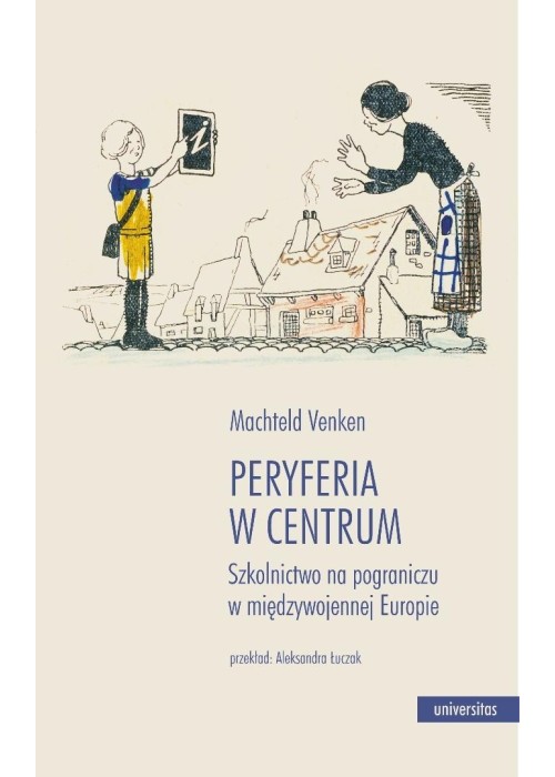 Peryferia w centrum. Szkolnictwo na pograniczu..