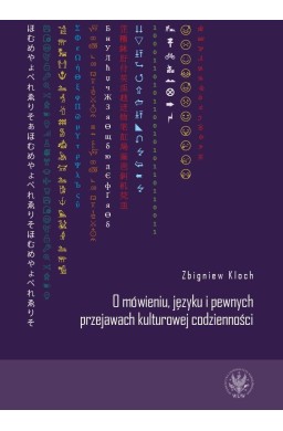 O mówieniu, języku i pewnych przejawach...