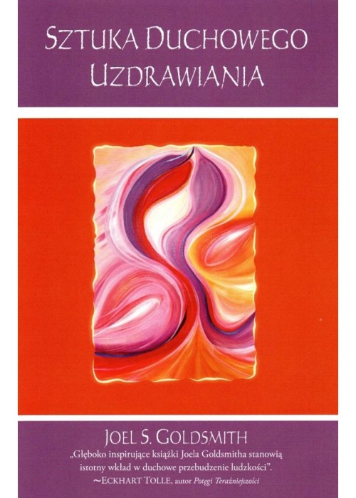 Sztuka Duchowego Uzdrawiania w.3
