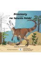Dinozaury i ich krewniacy na terenie Polski
