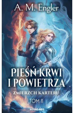Pieśń Krwi i Powietrza T.2 Zmierzch Karteru