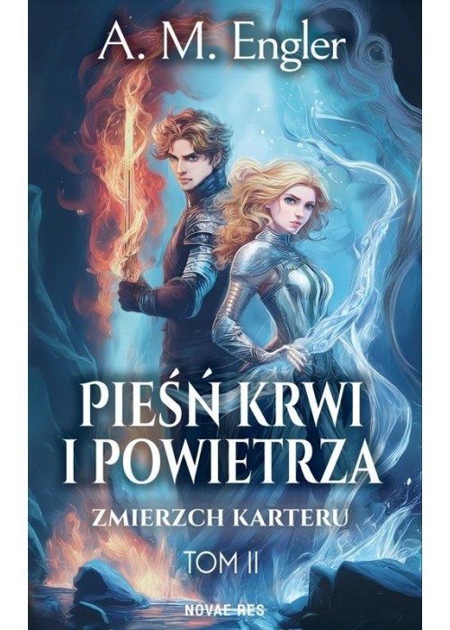Pieśń Krwi i Powietrza T.2 Zmierzch Karteru