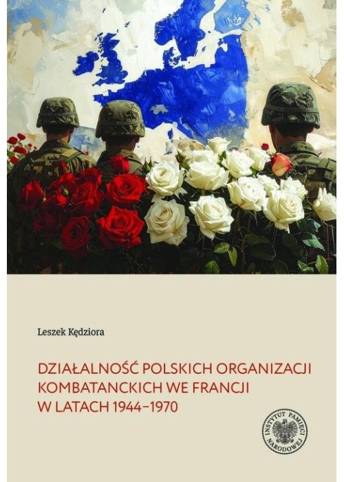 Działalność polskich organizacji kombatanckich..