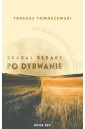 Skakał bękart po dyrwanie