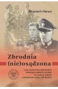 Zbrodnia (nie)osądzona. Losy żandarmów niemieckich