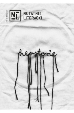 Notatnik Literacki 4(9)/2025 Herstorie