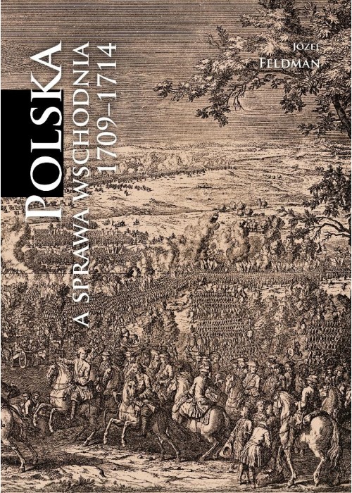 Polska a sprawa wschodnia 1709-1714 [reprint]