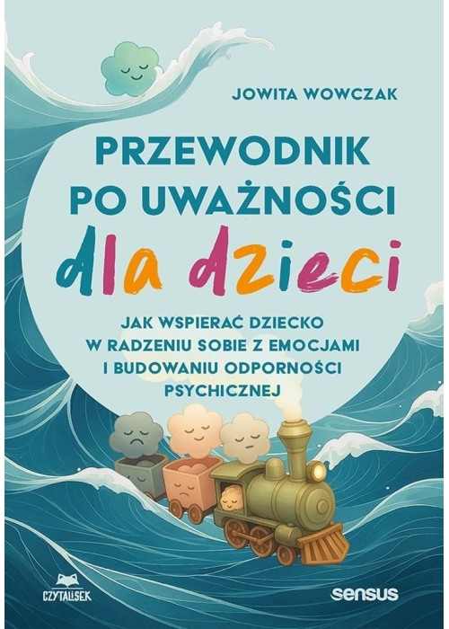 Przewodnik po uważności dla dzieci