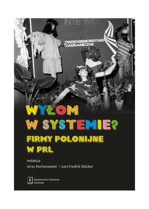 Wyłom w systemie? Firmy polonijne w PRL