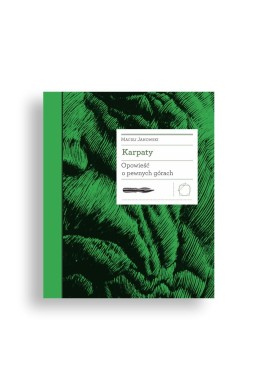Karpaty. Opowieść o pewnych górach