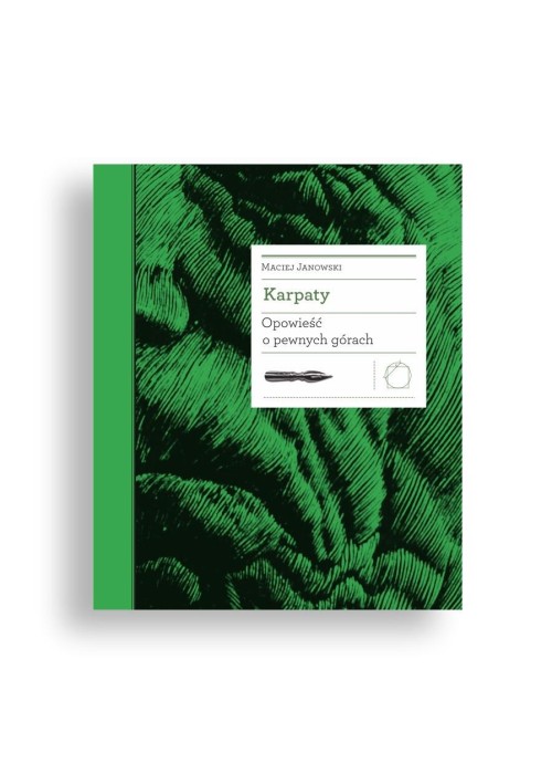 Karpaty. Opowieść o pewnych górach