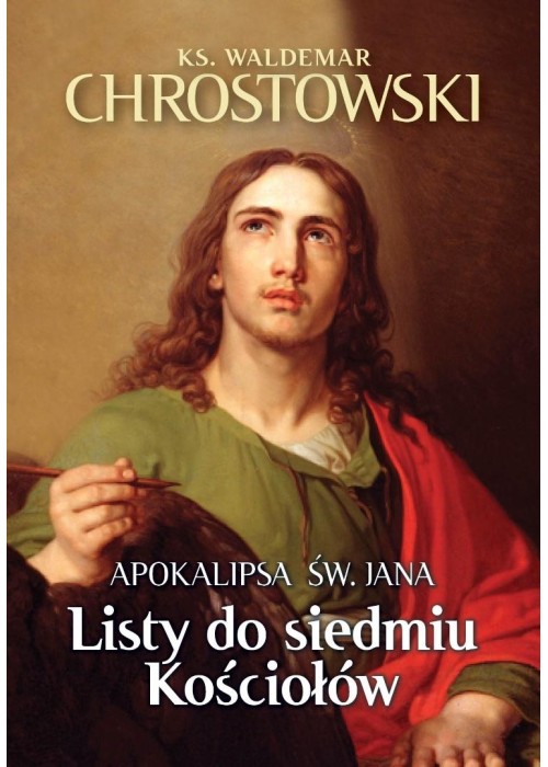Apokalipsa św. Jana. Listy do siedmiu Kościołów