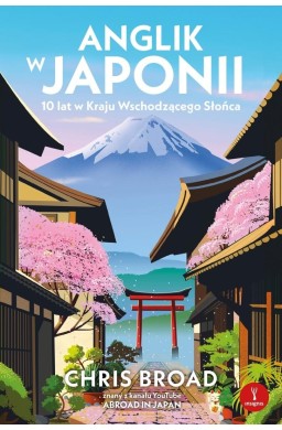 Anglik w Japonii. 10 lat w Kraju Wschodzącego...