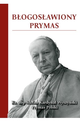 Błogosławiony Prymas