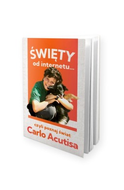 Święty od internetu... czyli poznaj świat...