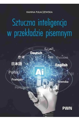 Sztuczna inteligencja w przekładzie pisemnym