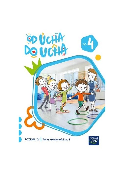 Od ucha do ucha Karty aktywności Poziom 4 cz.4