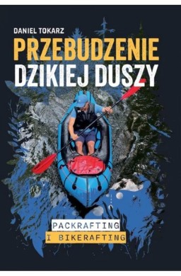 Przebudzenie dzikiej duszy