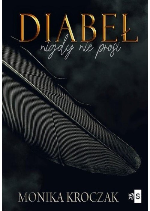 Diabeł nigdy nie prosi