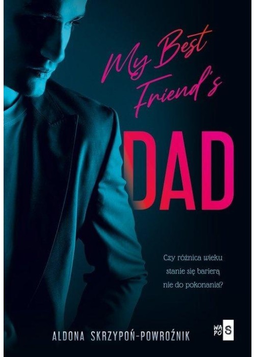 My Best Friend's Dad